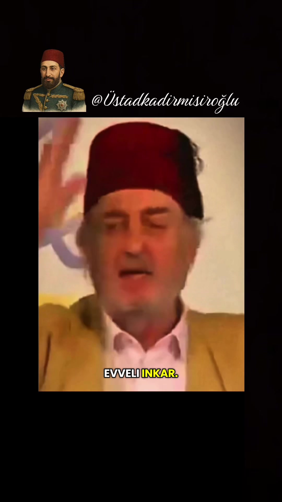 @Üstad Kadir Misiroğlu