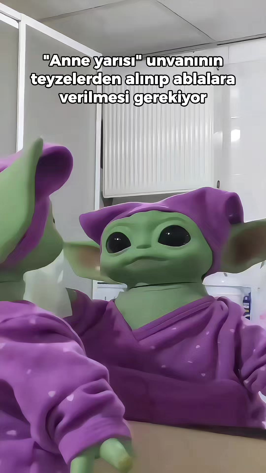 @Bebiş Yoda