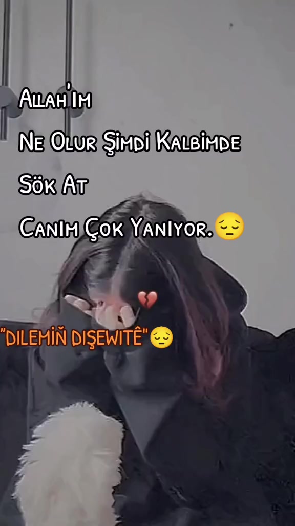 @DILEMİŇ DIŞEWITÊ"😔