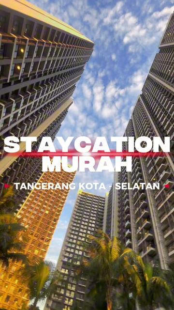 @STAYCATION MURAH TANGERANG 🌟