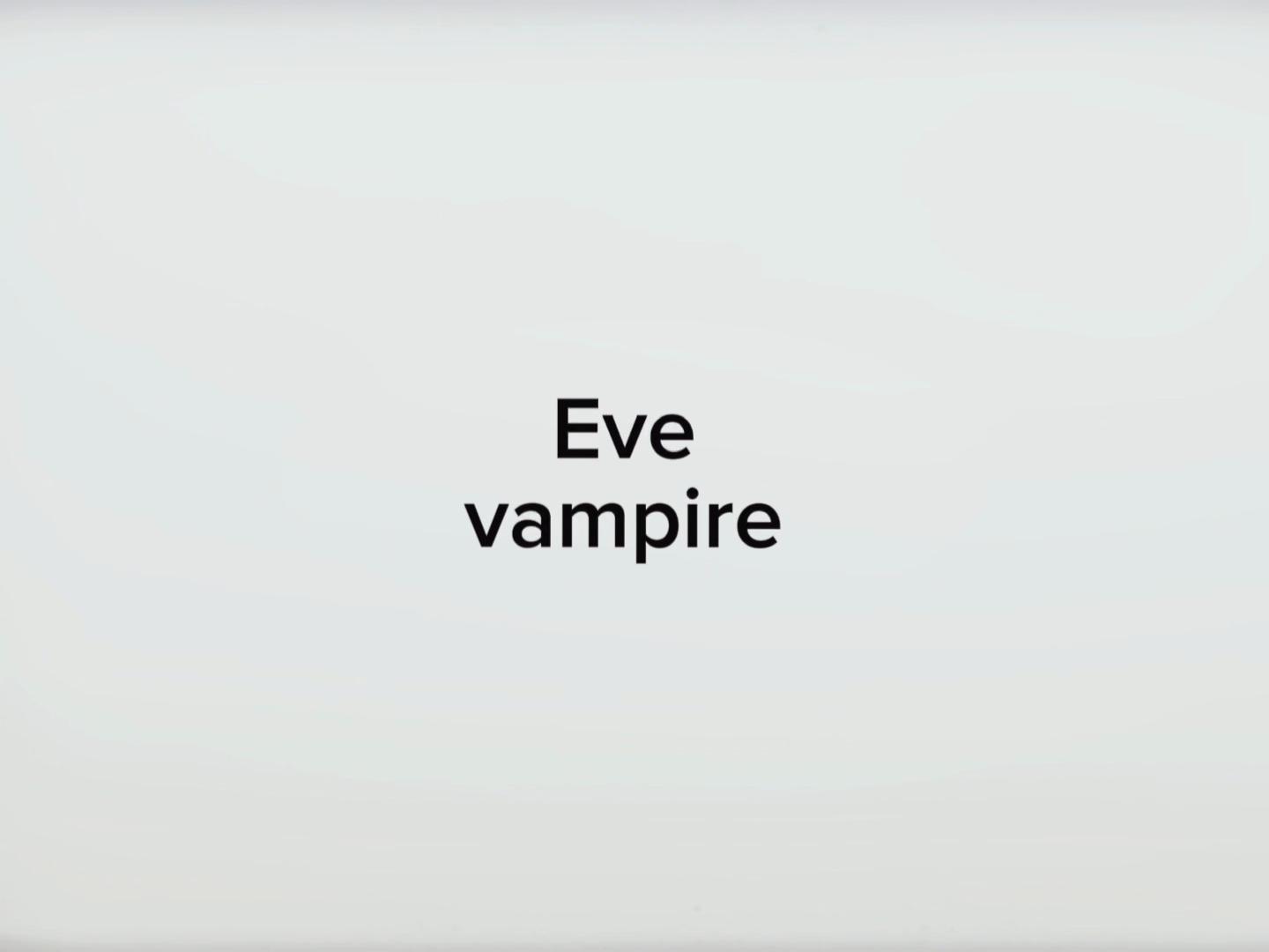 @Eve vampy