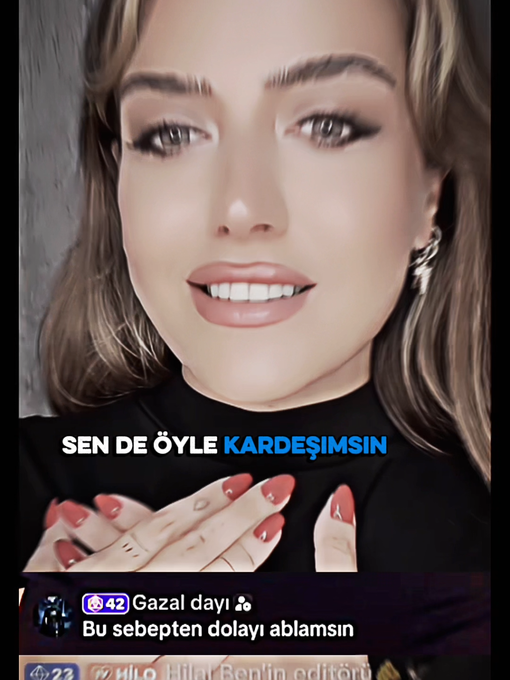 @Hilal Ben'in editörü🫵🦅