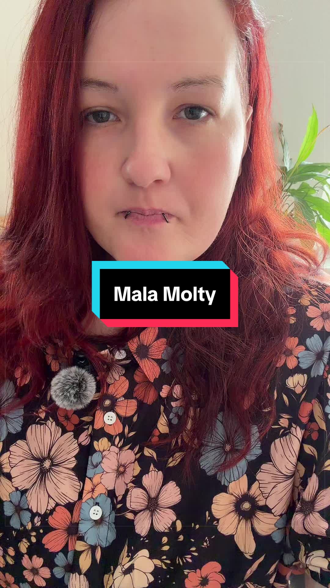 @Mala Molty