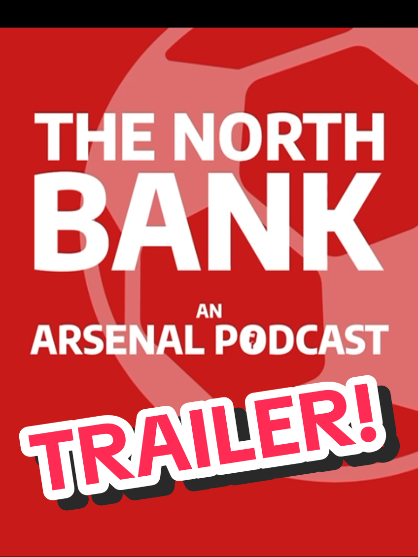 @The North Bank Arsenal Podcast