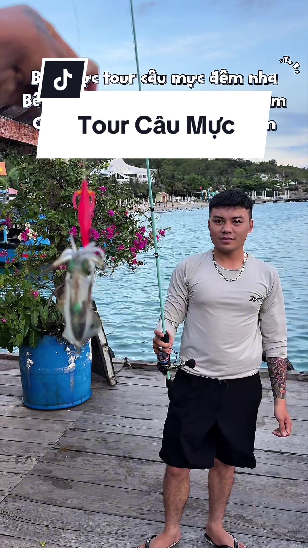 @Duy Tour C&acirc;u C&aacute; C&acirc;u Mực NTrang