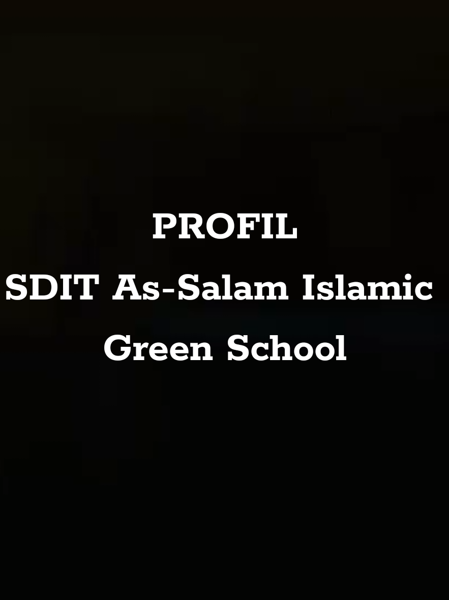 @SDIT AS-SALAM IGS OFFICIAL