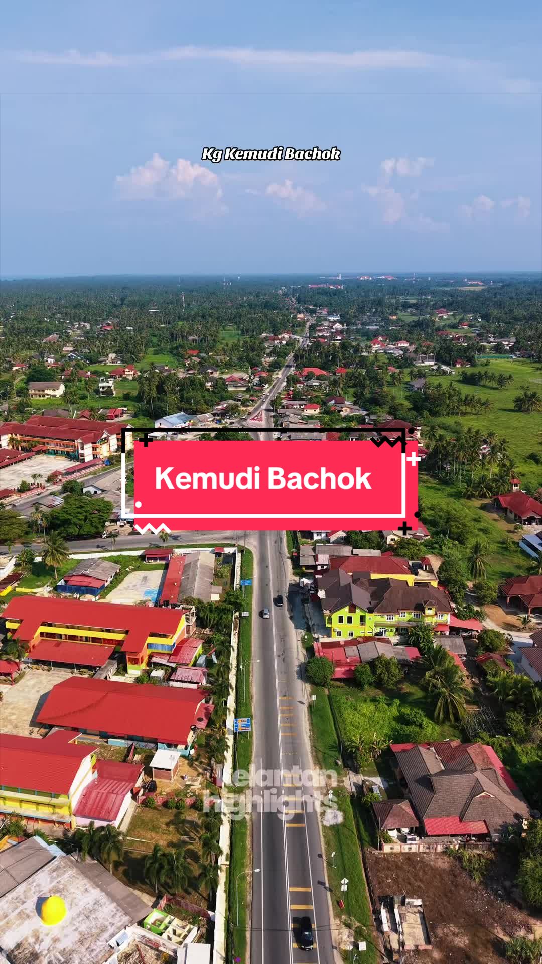 @KELANTAN HIGHLIGHTS