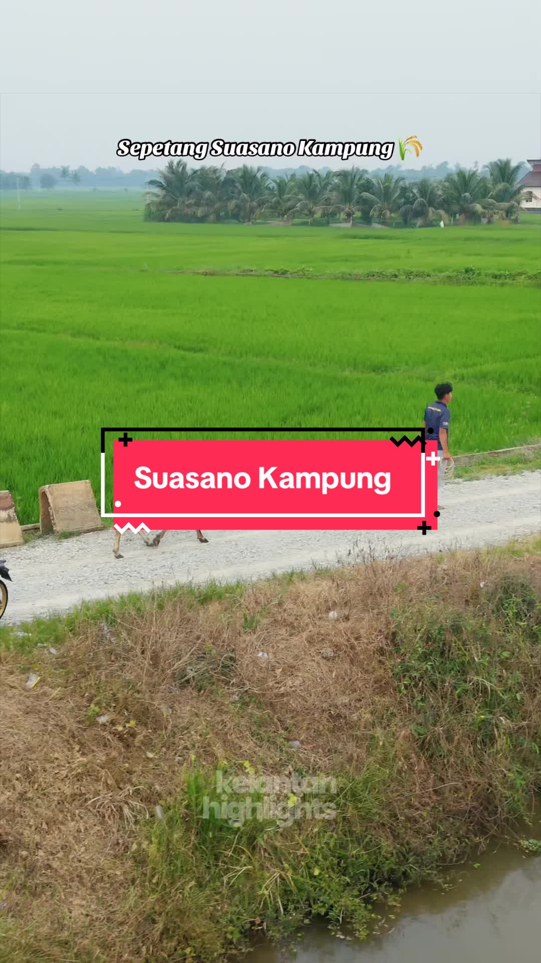@KELANTAN HIGHLIGHTS