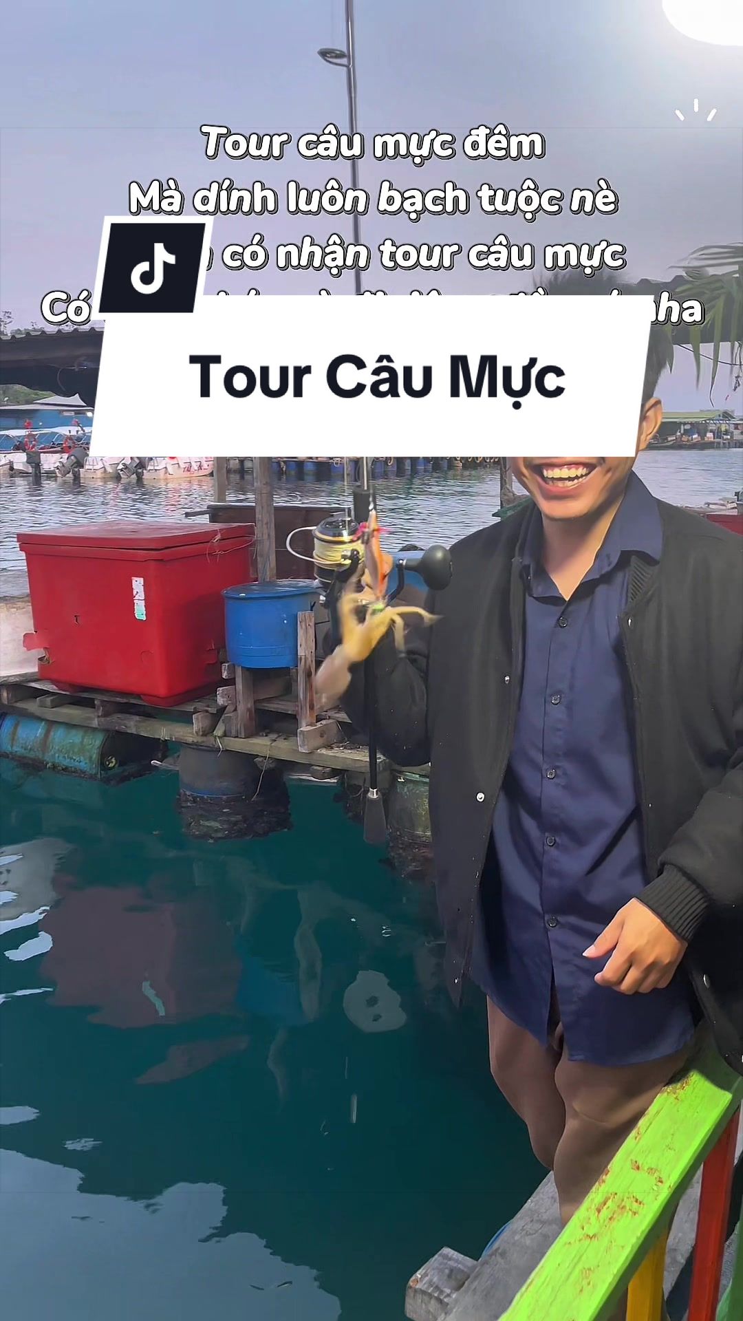 @Duy Tour C&acirc;u C&aacute; C&acirc;u Mực NTrang