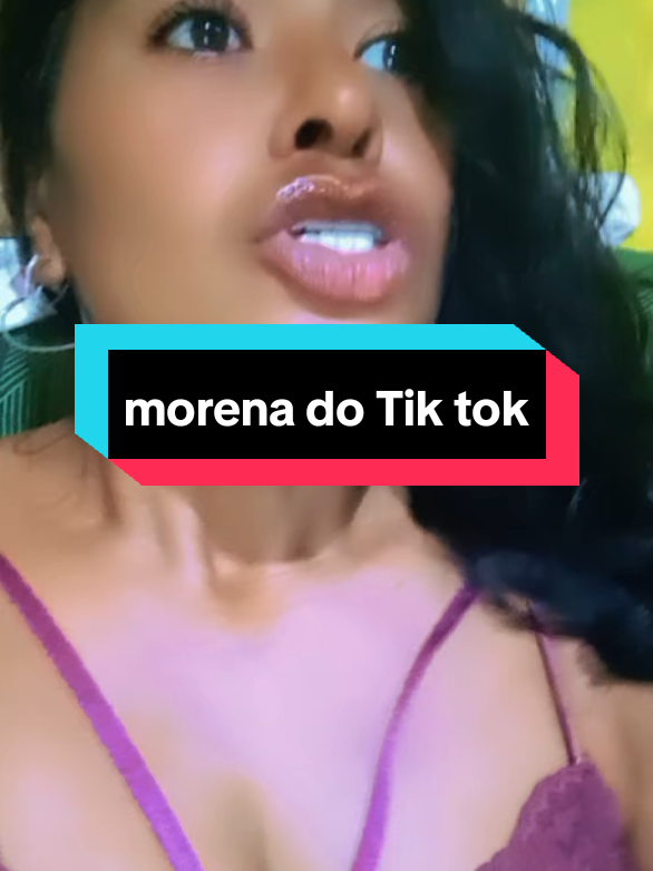 @#Morena do tiktok
