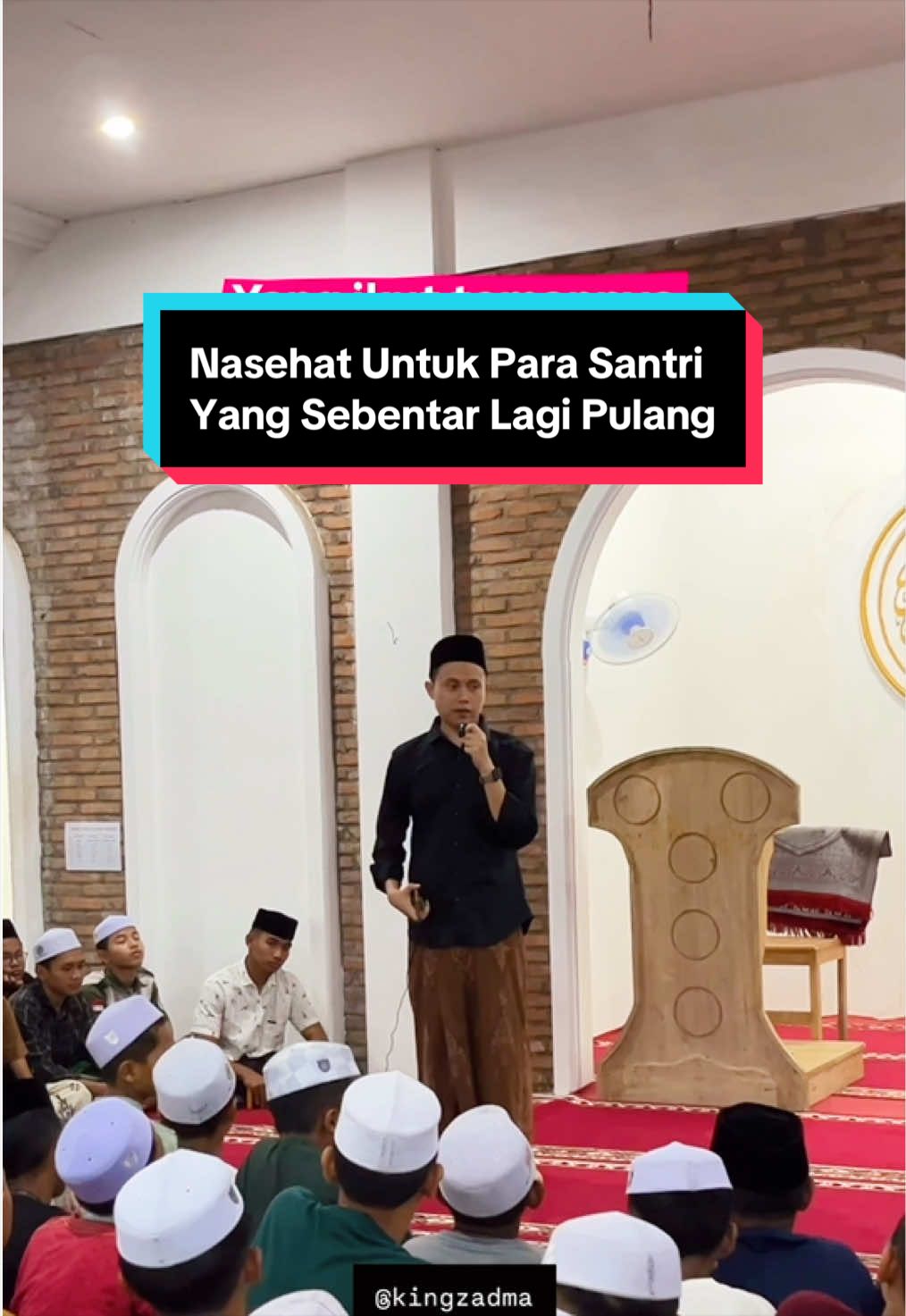 @kingzadma | santri mendunia