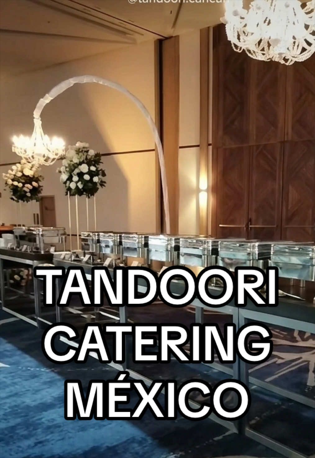 @Tandoori Catering Cancun