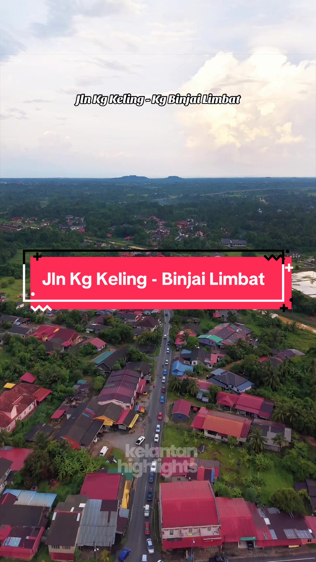 @KELANTAN HIGHLIGHTS