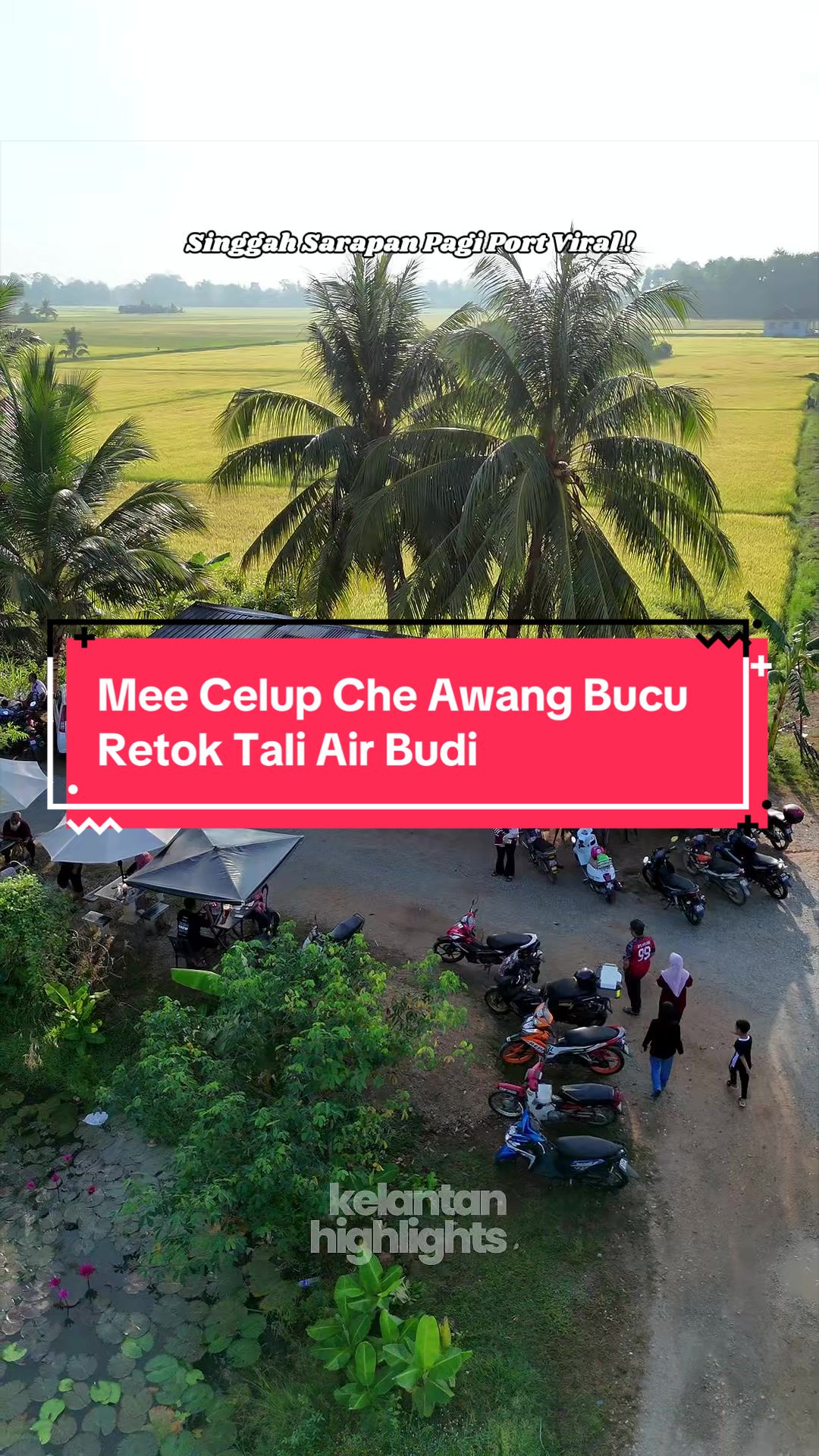 @KELANTAN HIGHLIGHTS
