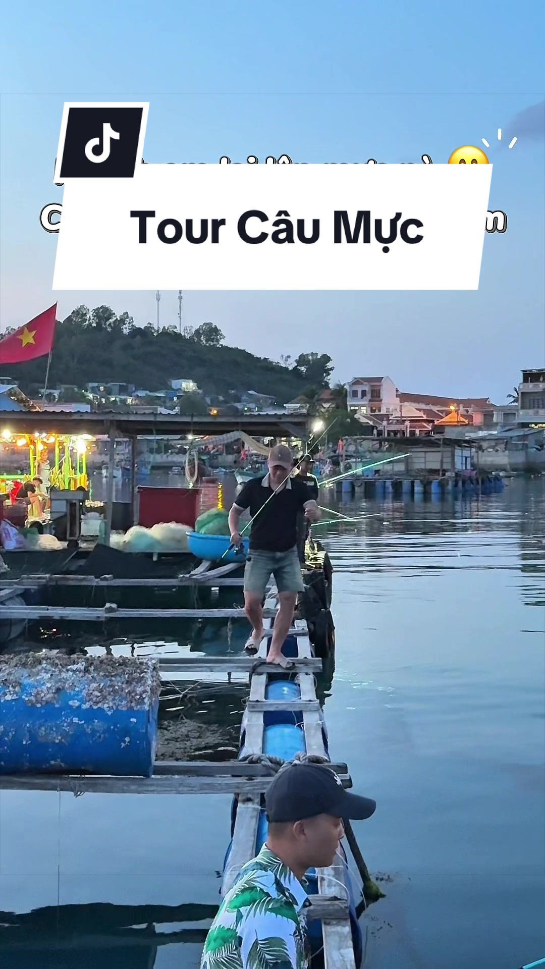 @Duy Tour C&acirc;u C&aacute; C&acirc;u Mực NTrang