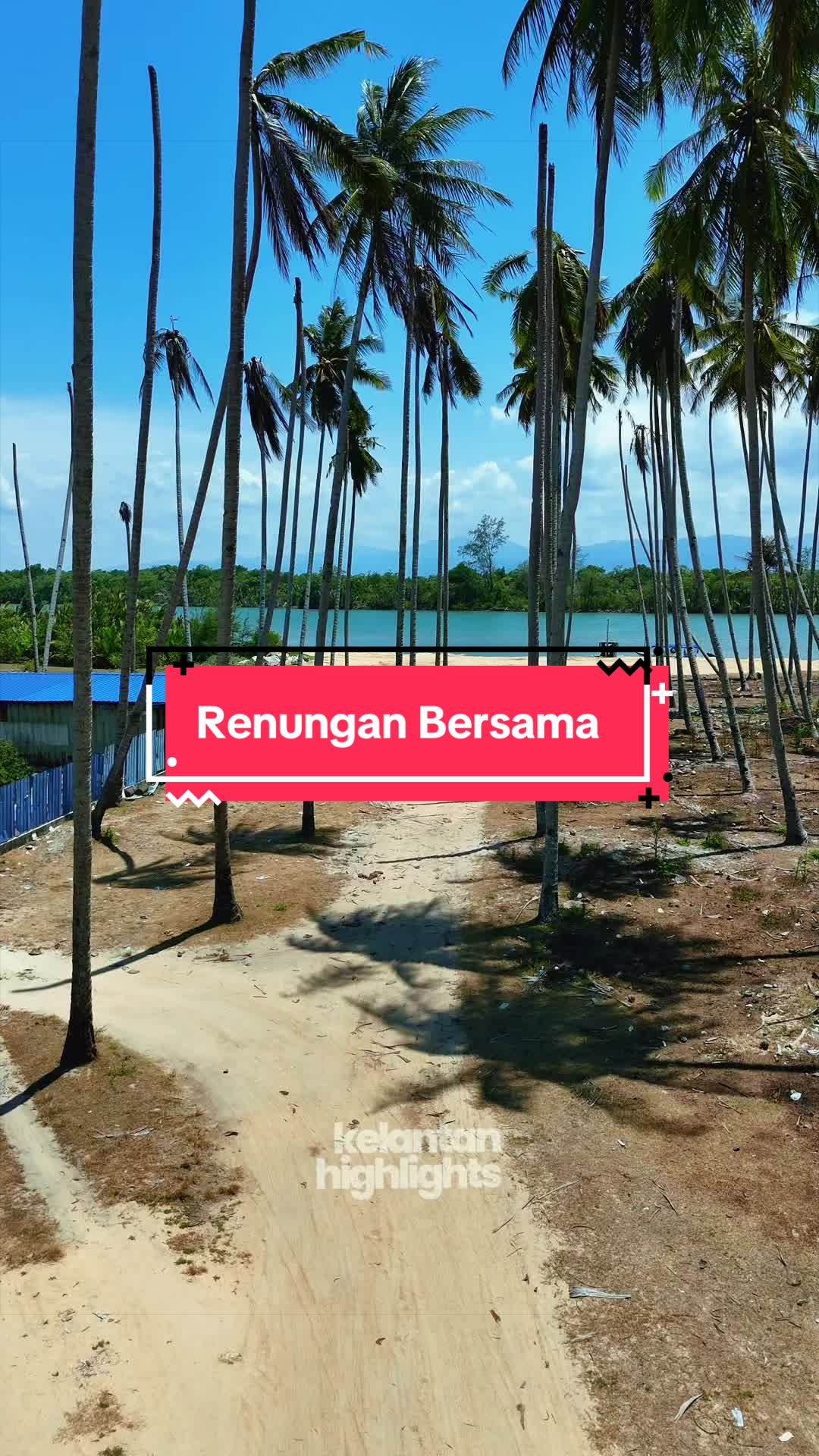 @KELANTAN HIGHLIGHTS