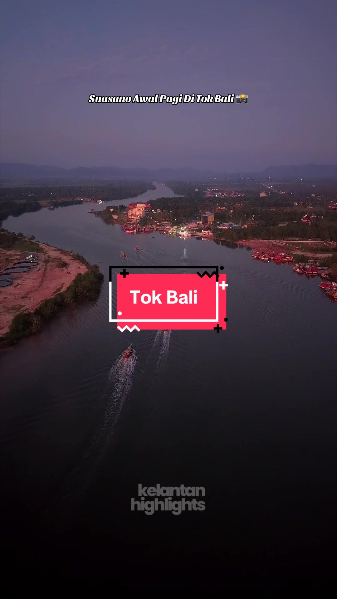 @KELANTAN HIGHLIGHTS
