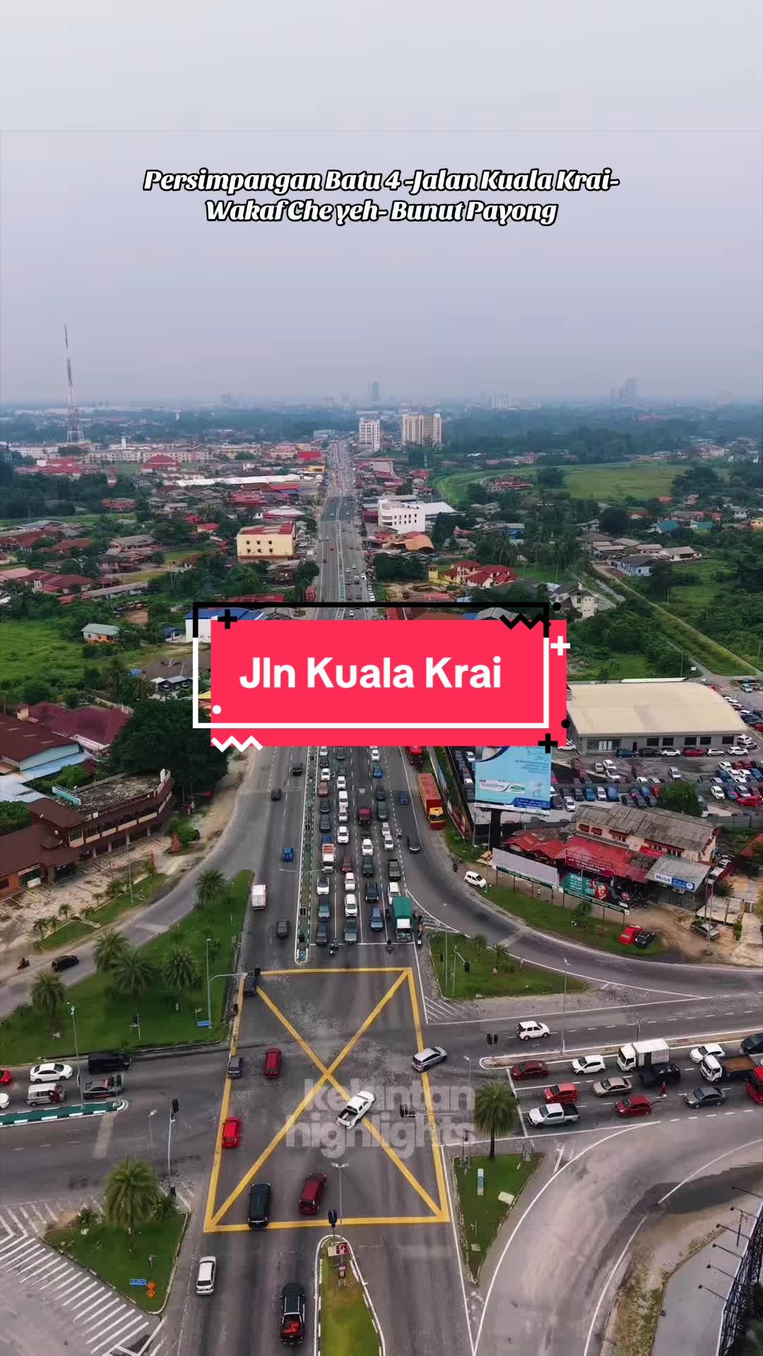 @KELANTAN HIGHLIGHTS