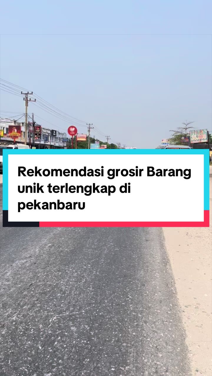 @GROSIR BARANG UNIK PKU