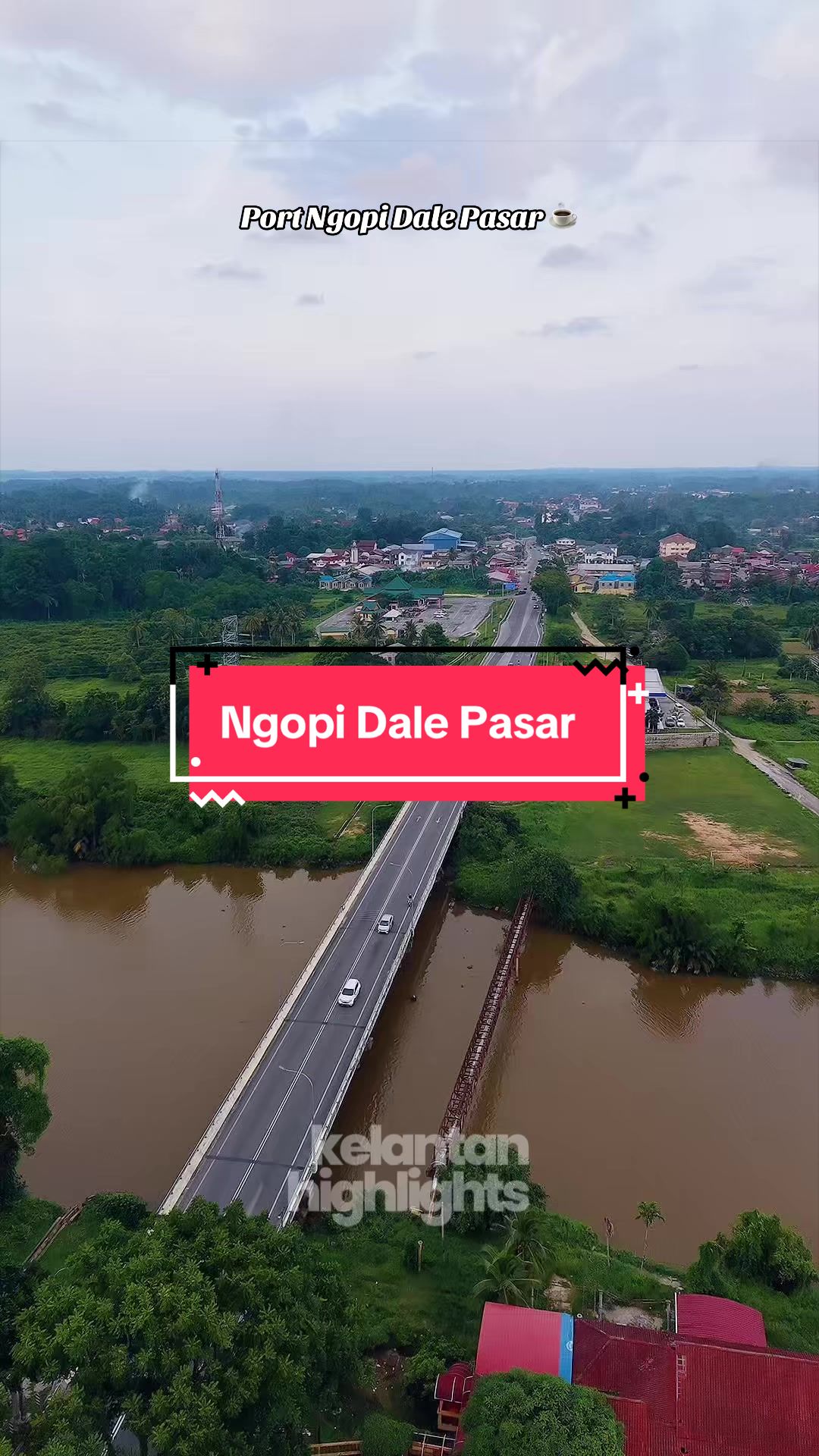 @KELANTAN HIGHLIGHTS