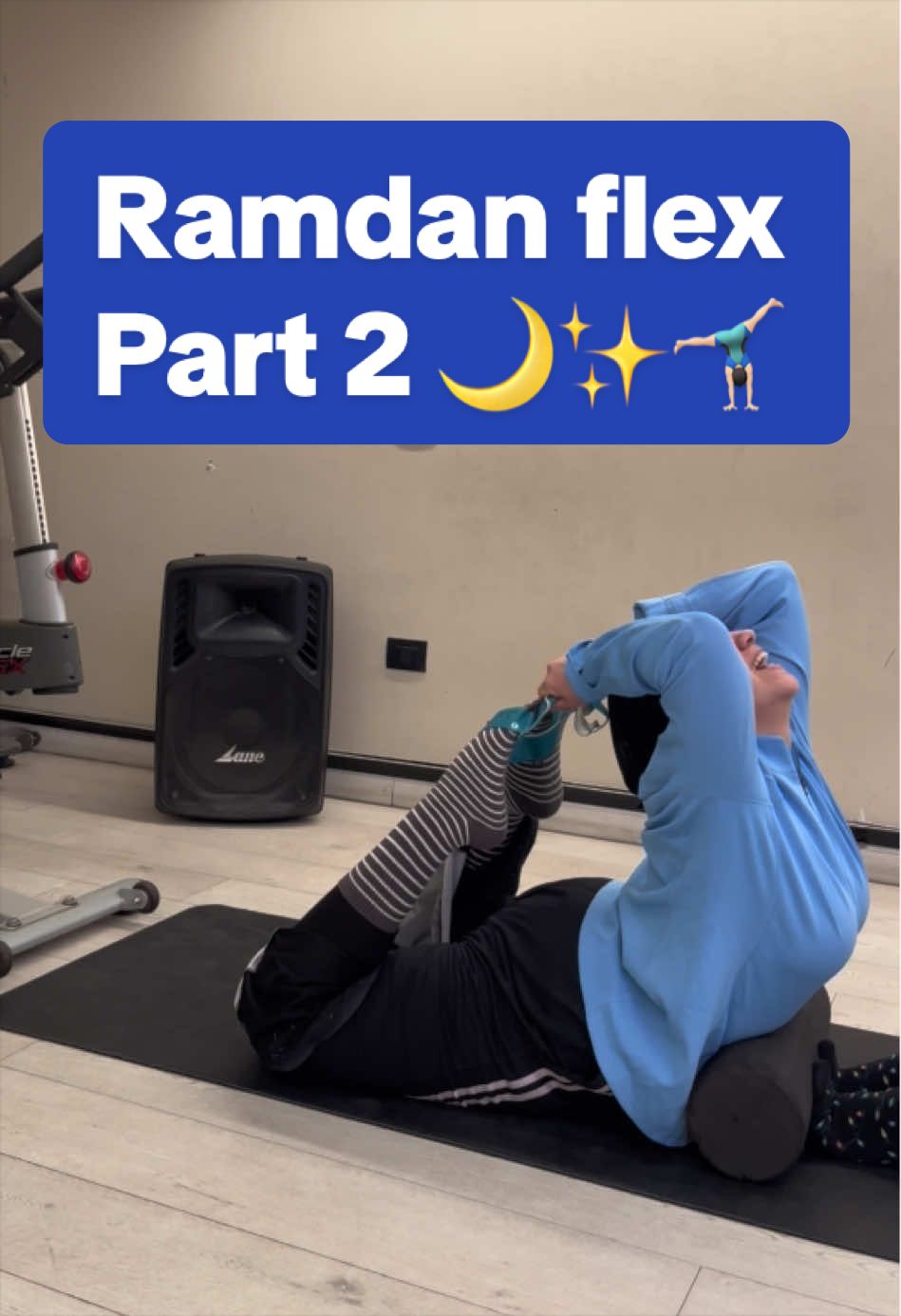 @Flexibility with Amira ๐คธ๐ปโ๏ธ
