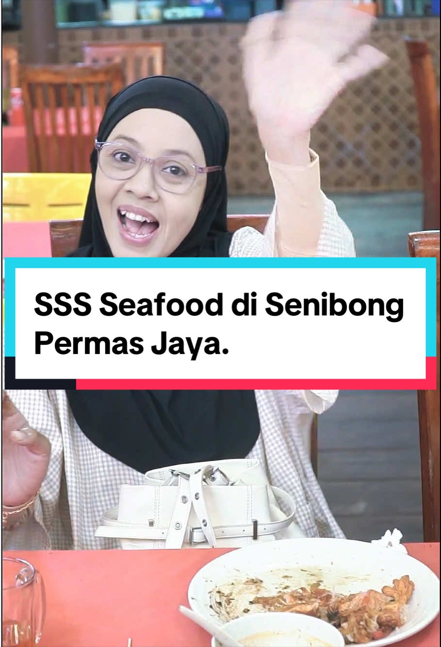 @Selera Senibong Seafood_SSS