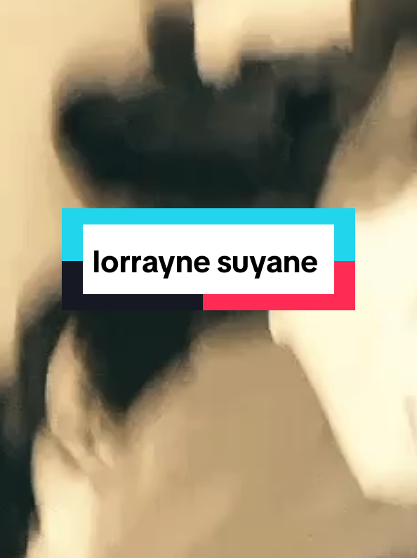 @Lorrayne Suyane