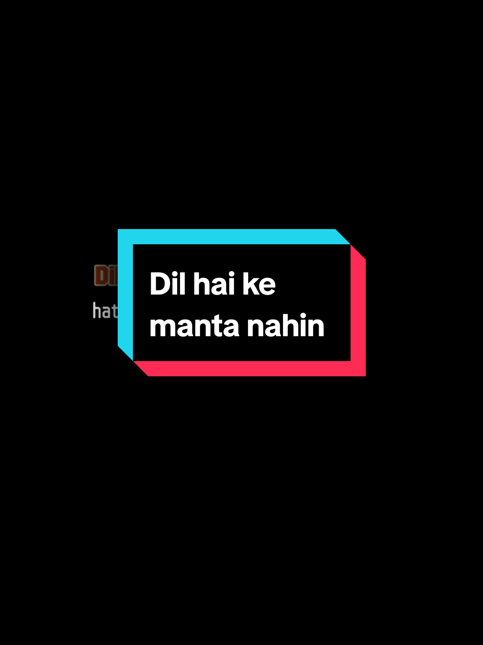 @Dil Faislaa