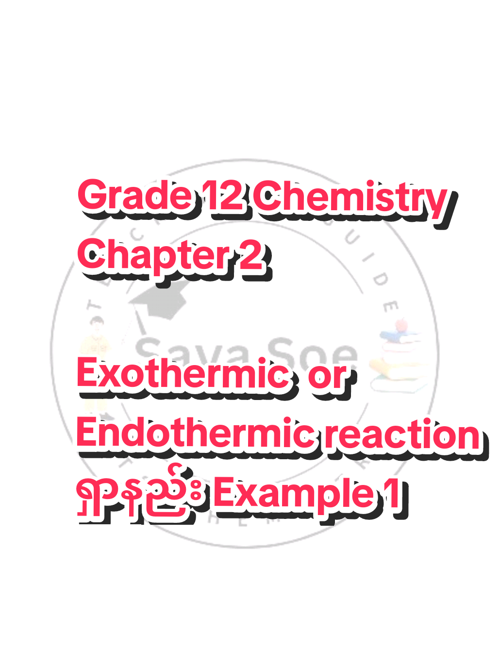 @Chemistry with Saya Soe