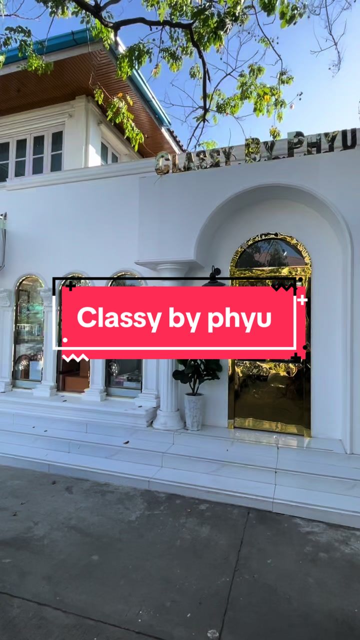 @Classy By Phyu