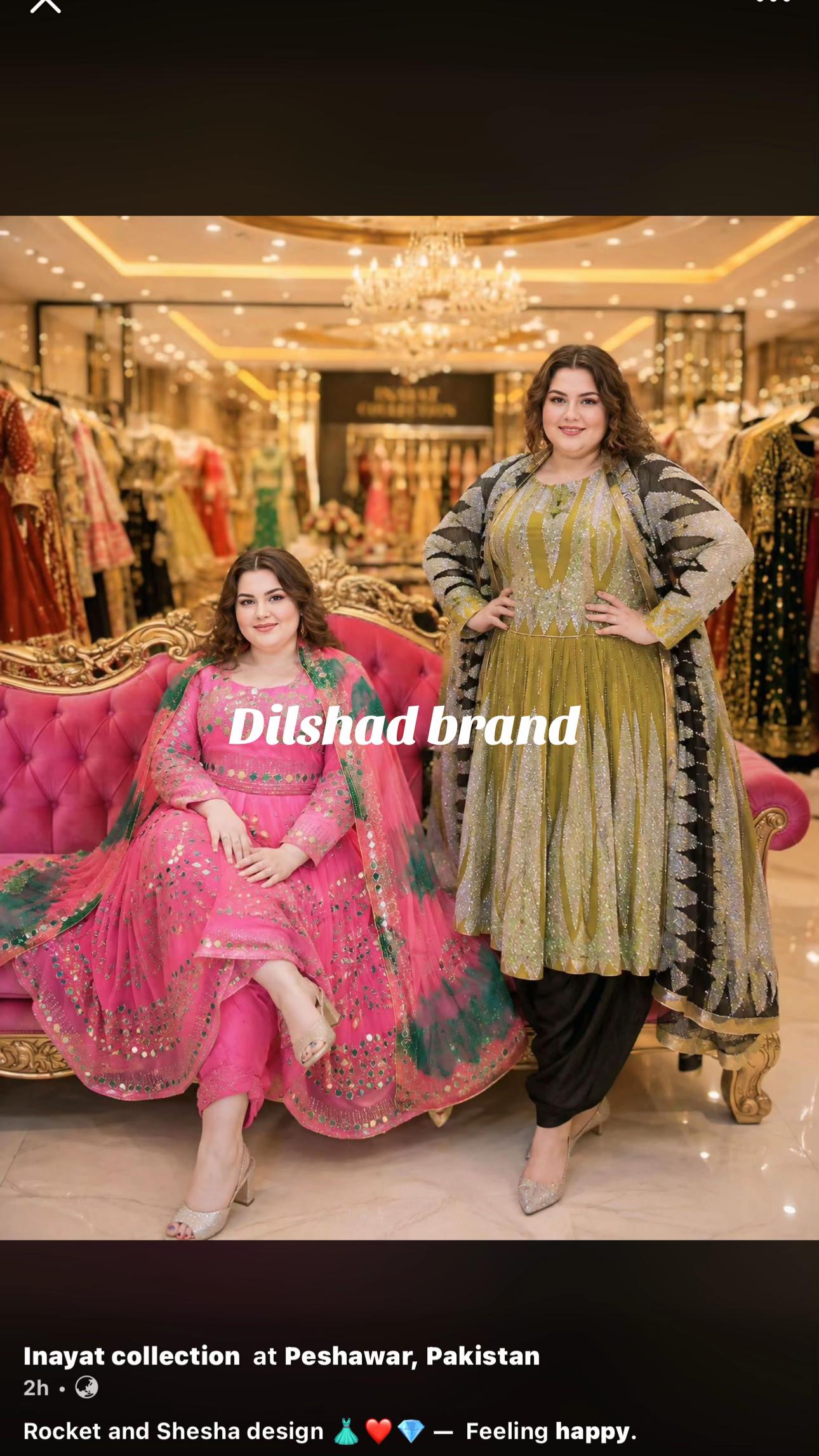 @Dilshad Brand