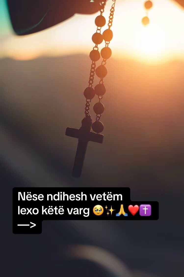 @Te njohim dashurinë e Zotit ✝️