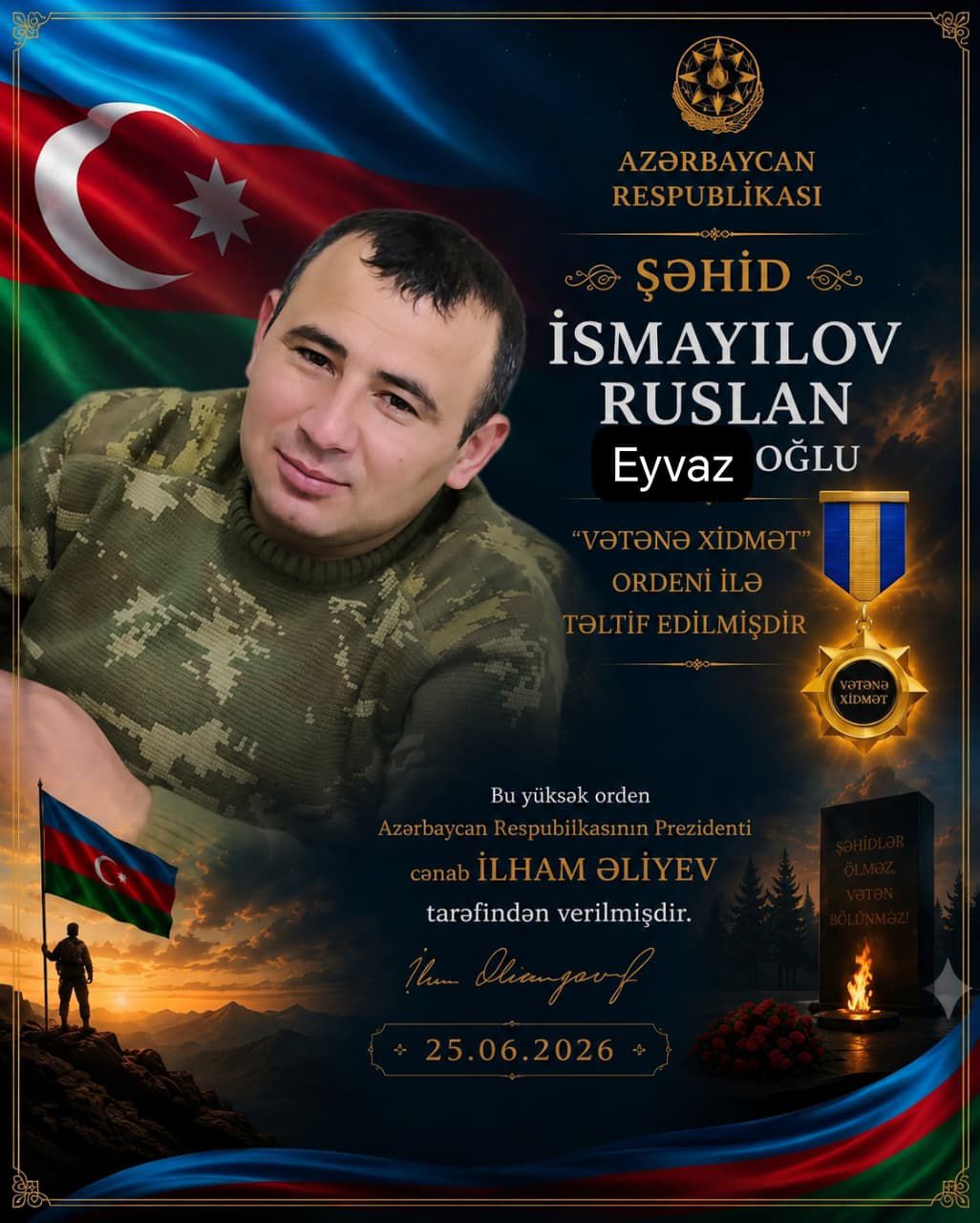 @🥀_Səhid_İsmayılov_Ruslan_🥀