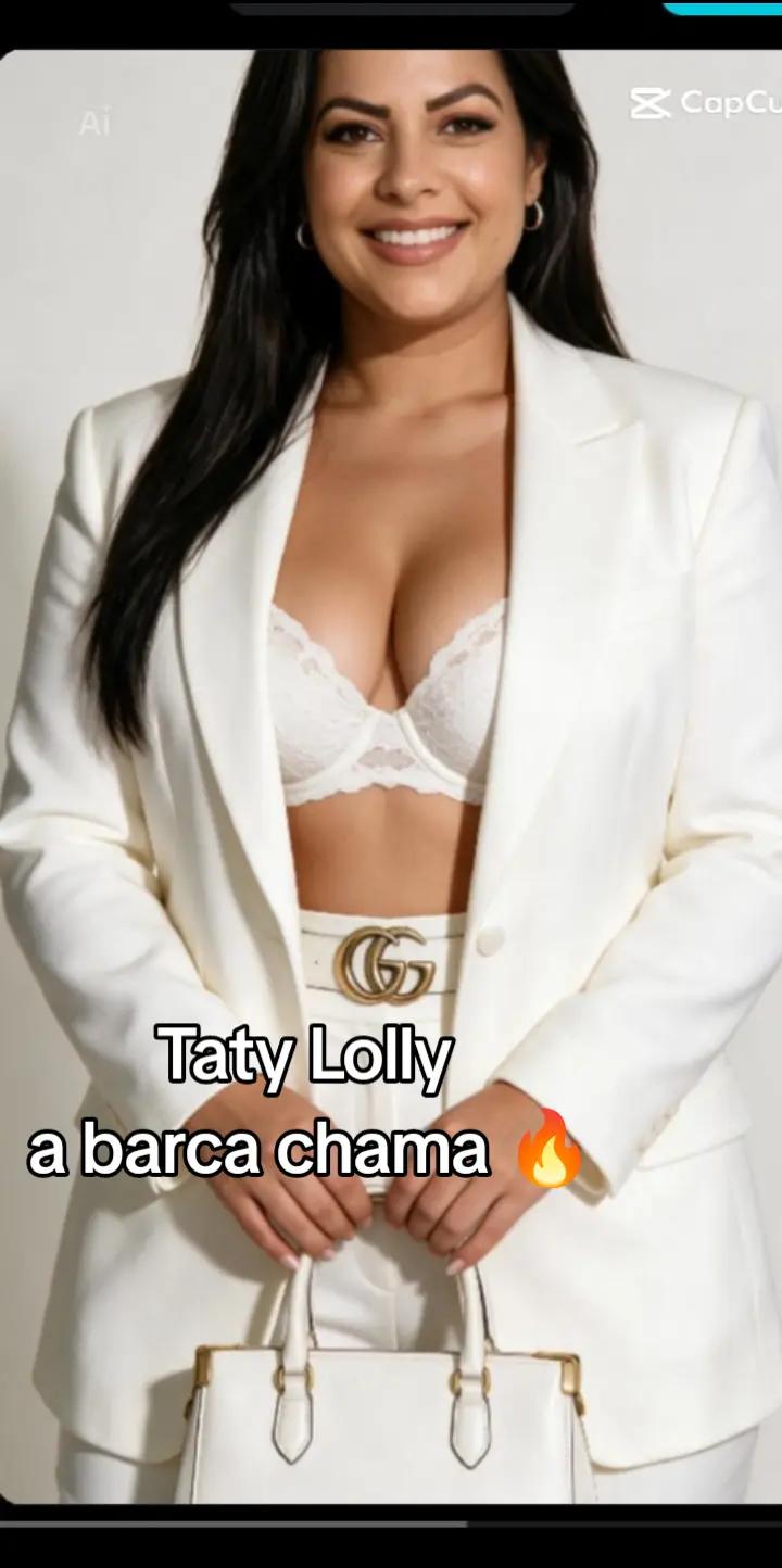 @Taty Lolly a barca chama 🔥