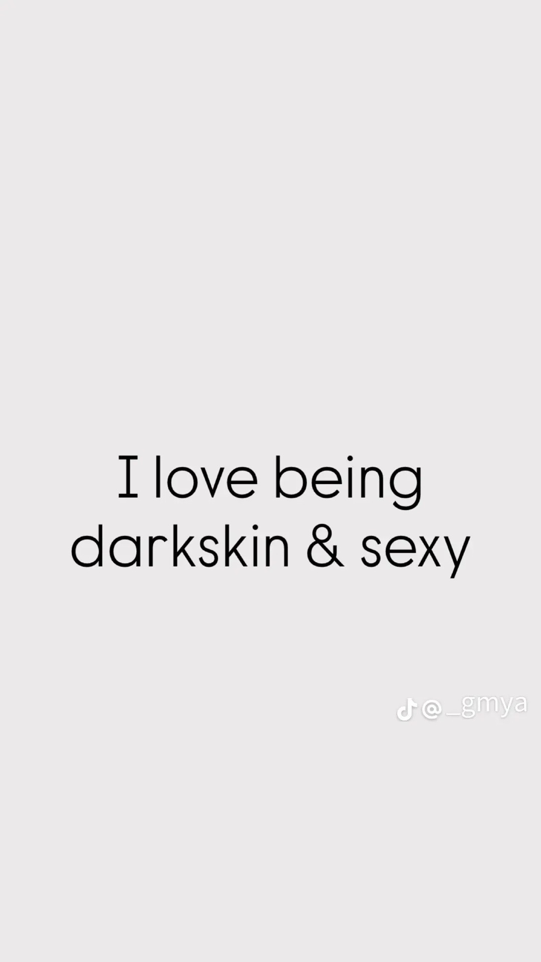 @a sexy ass dark skin🙃