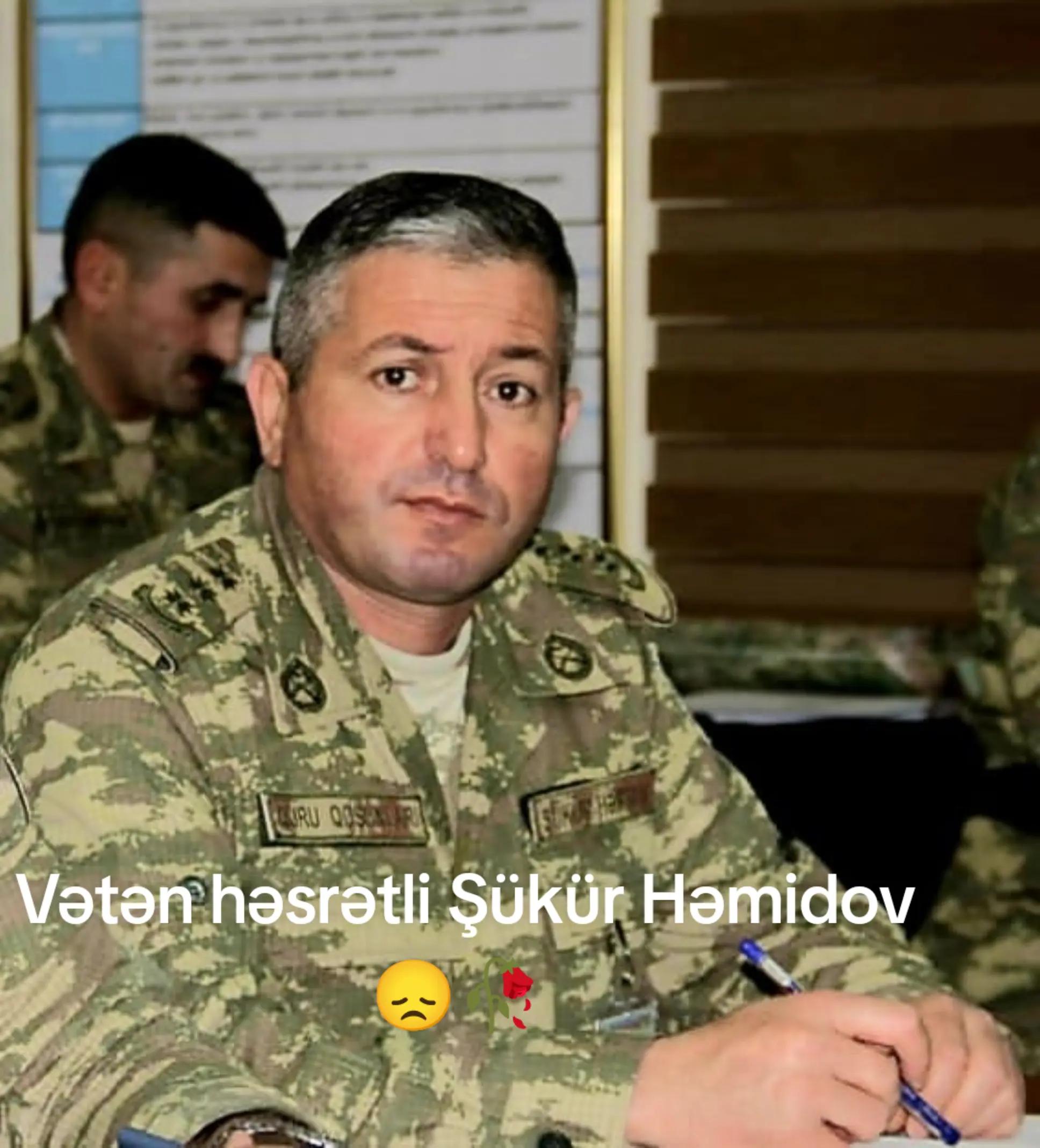 @ŞƏHİD POLKOVNİK ŞÜKÜR HƏMİDOV✅