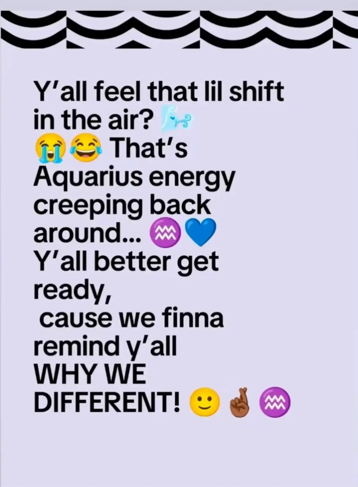@AquariusGurlRnBQueen ♒️