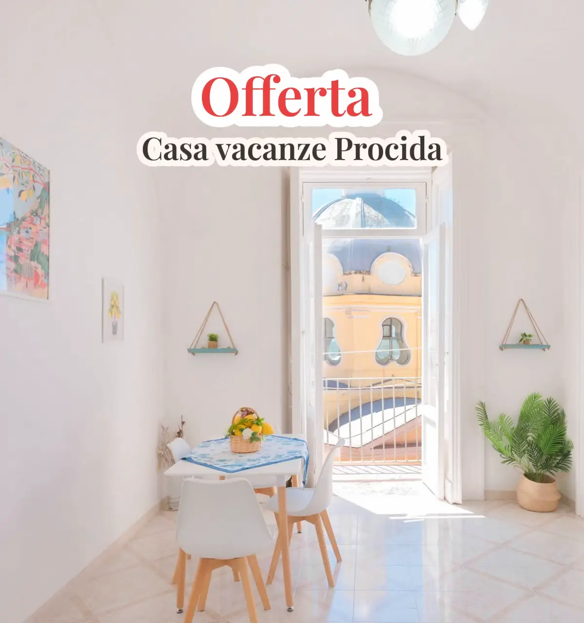 @La casa di Maddalena - Procida