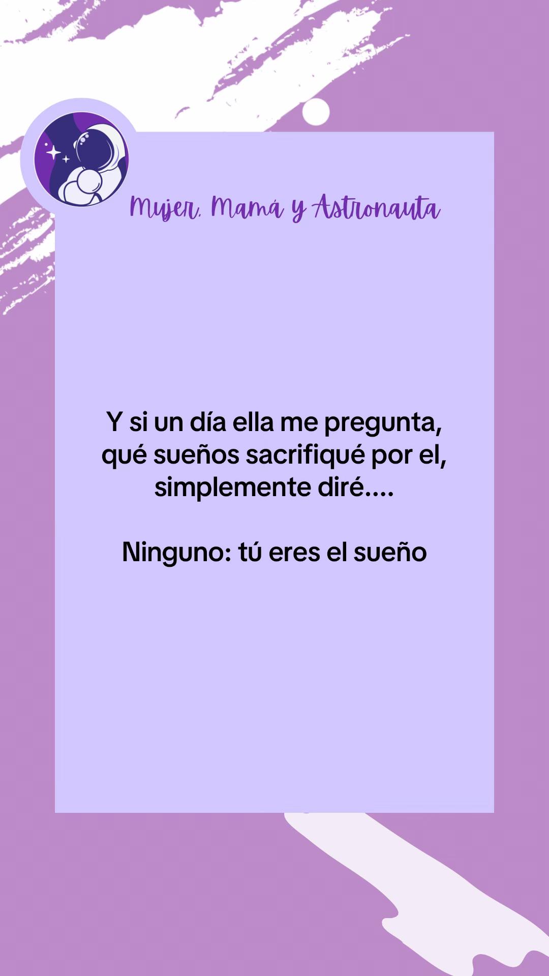 @Mujer, Mam&aacute; y Astronauta
