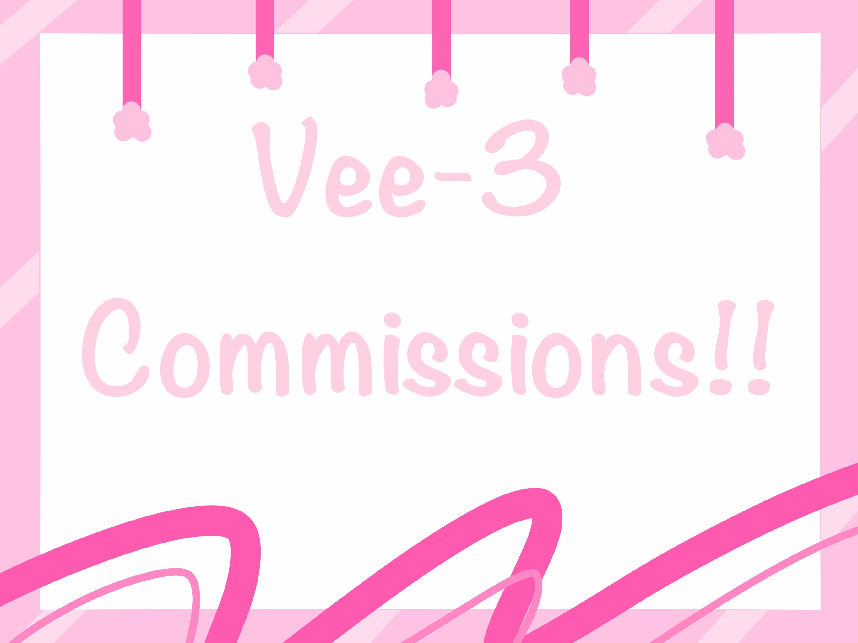 @・☆ V E E - 3 ☆・(COMMS OPEN)