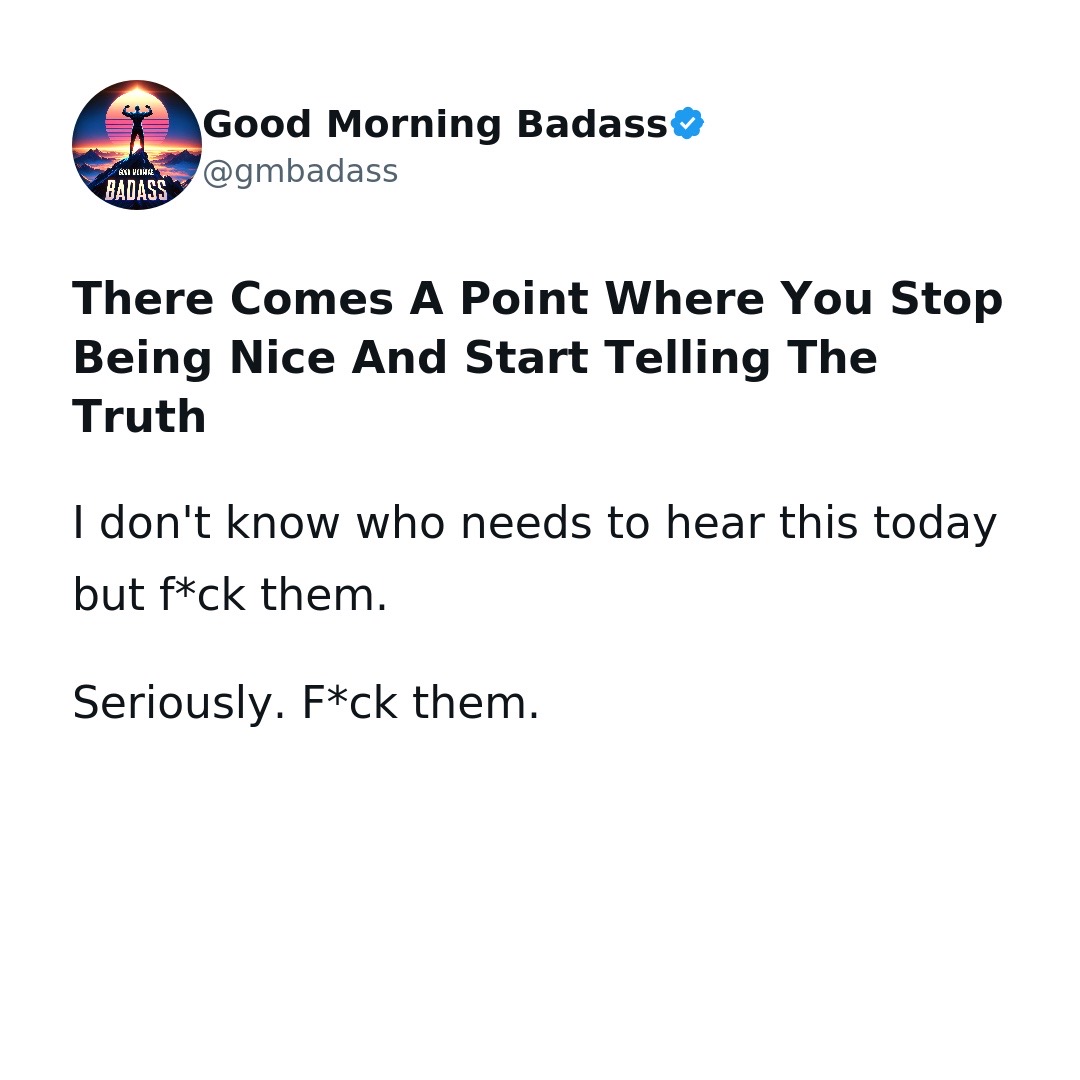 @Good Morning Badass