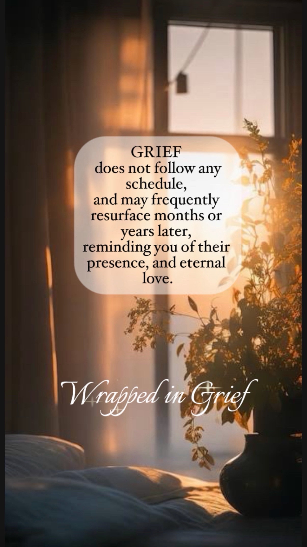 @Wrapped in Grief