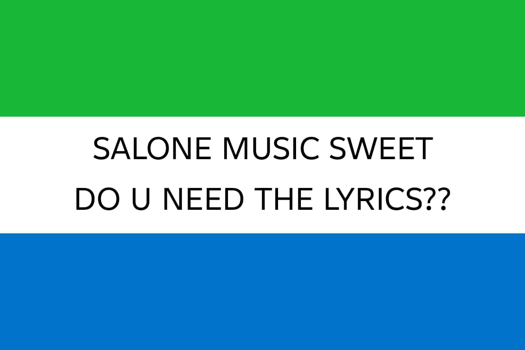 @Sierra Leone Lyrics HQ