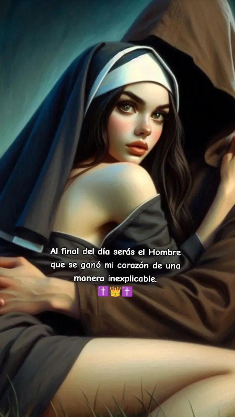 @✝️👑LA MONJA👑✝️ [🔥]