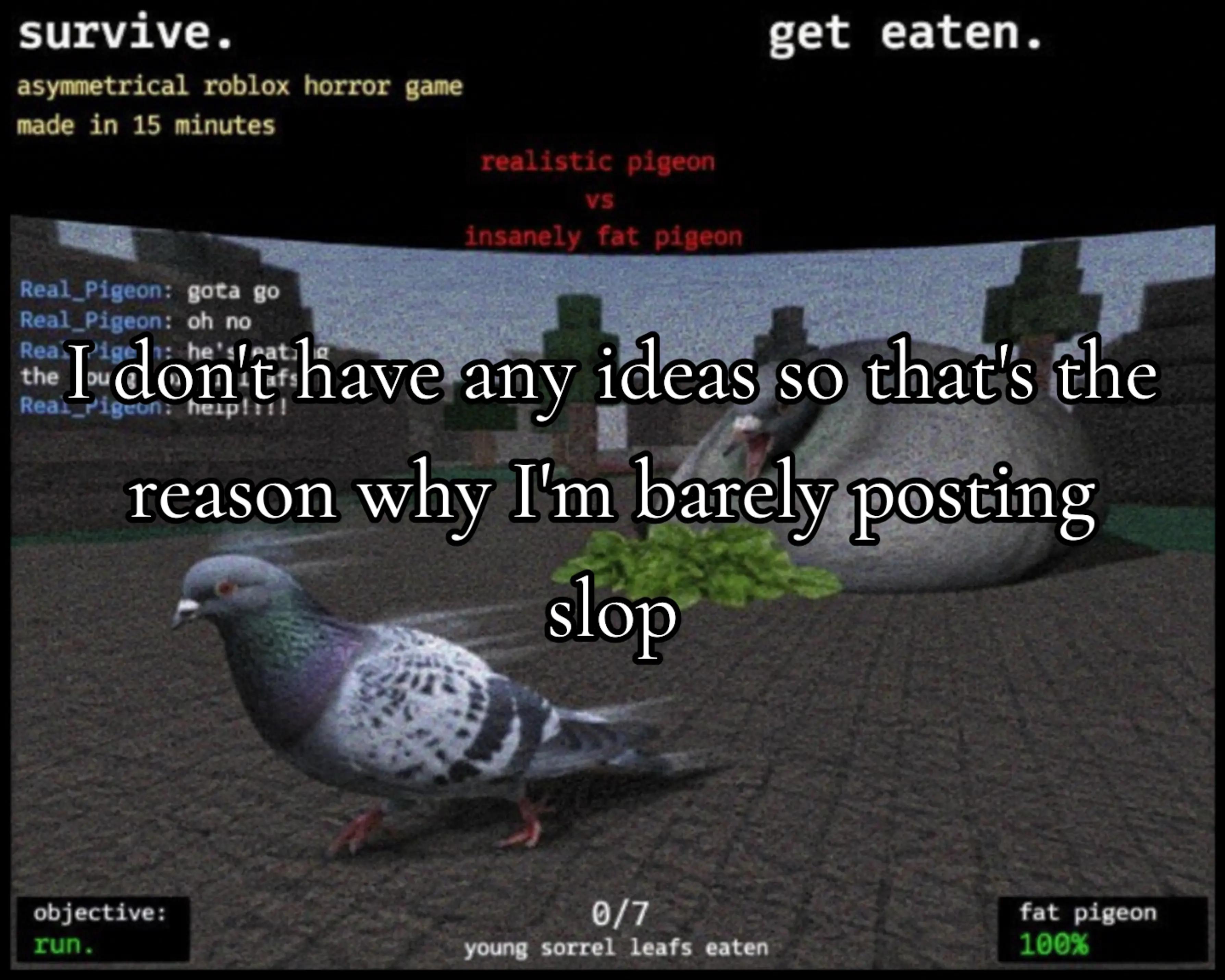@Freaky sigeon