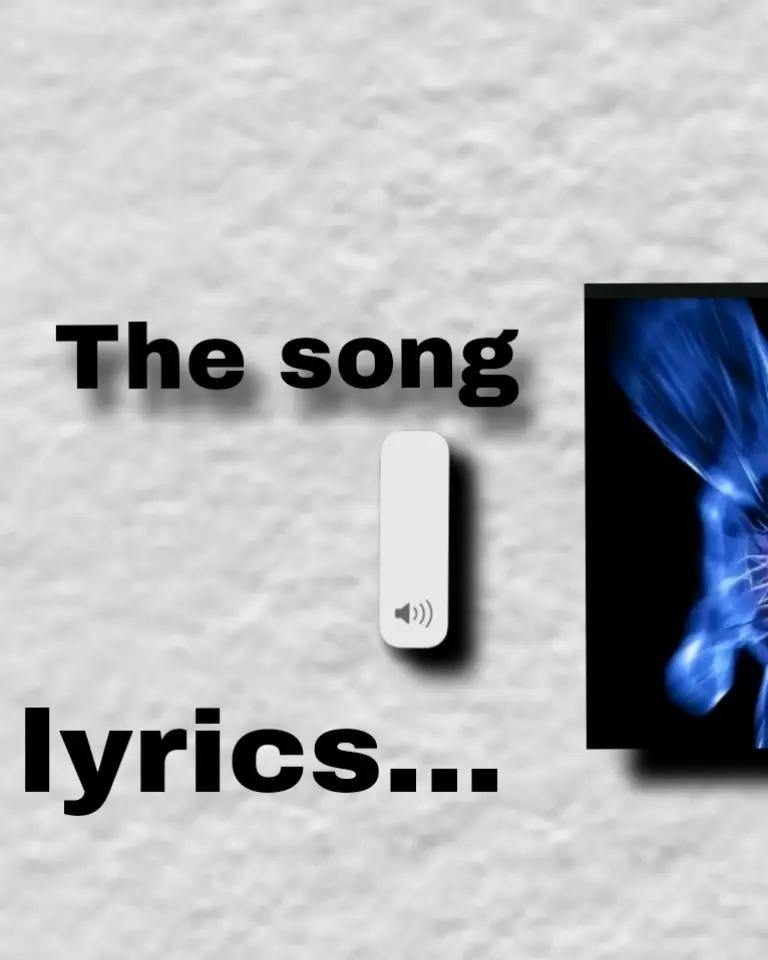 @The lyrics....