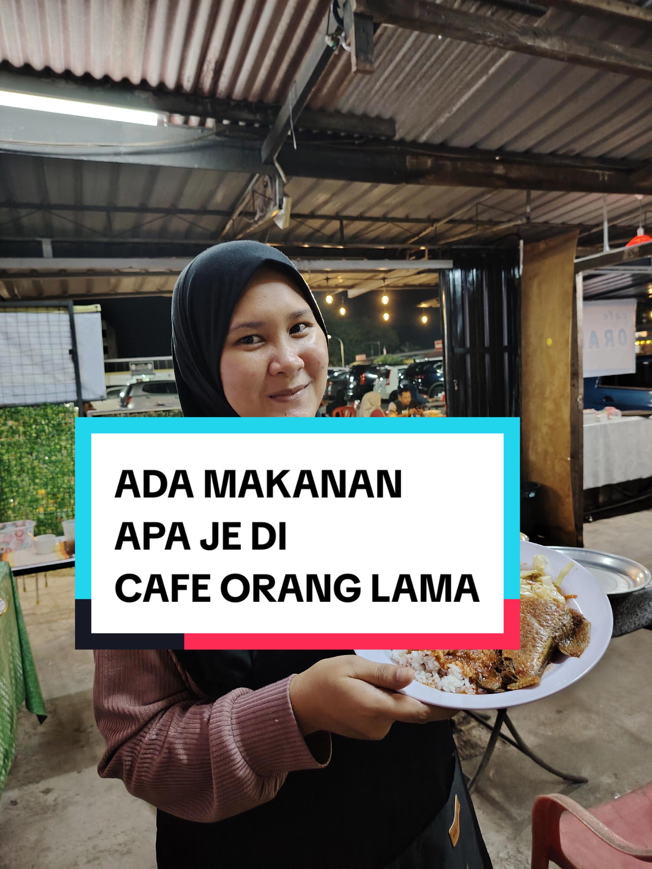 @Cafe Orang Lama
