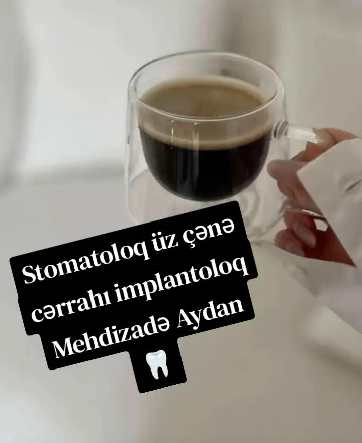 @🦷DR. Mehdizadə Aydan 🦷