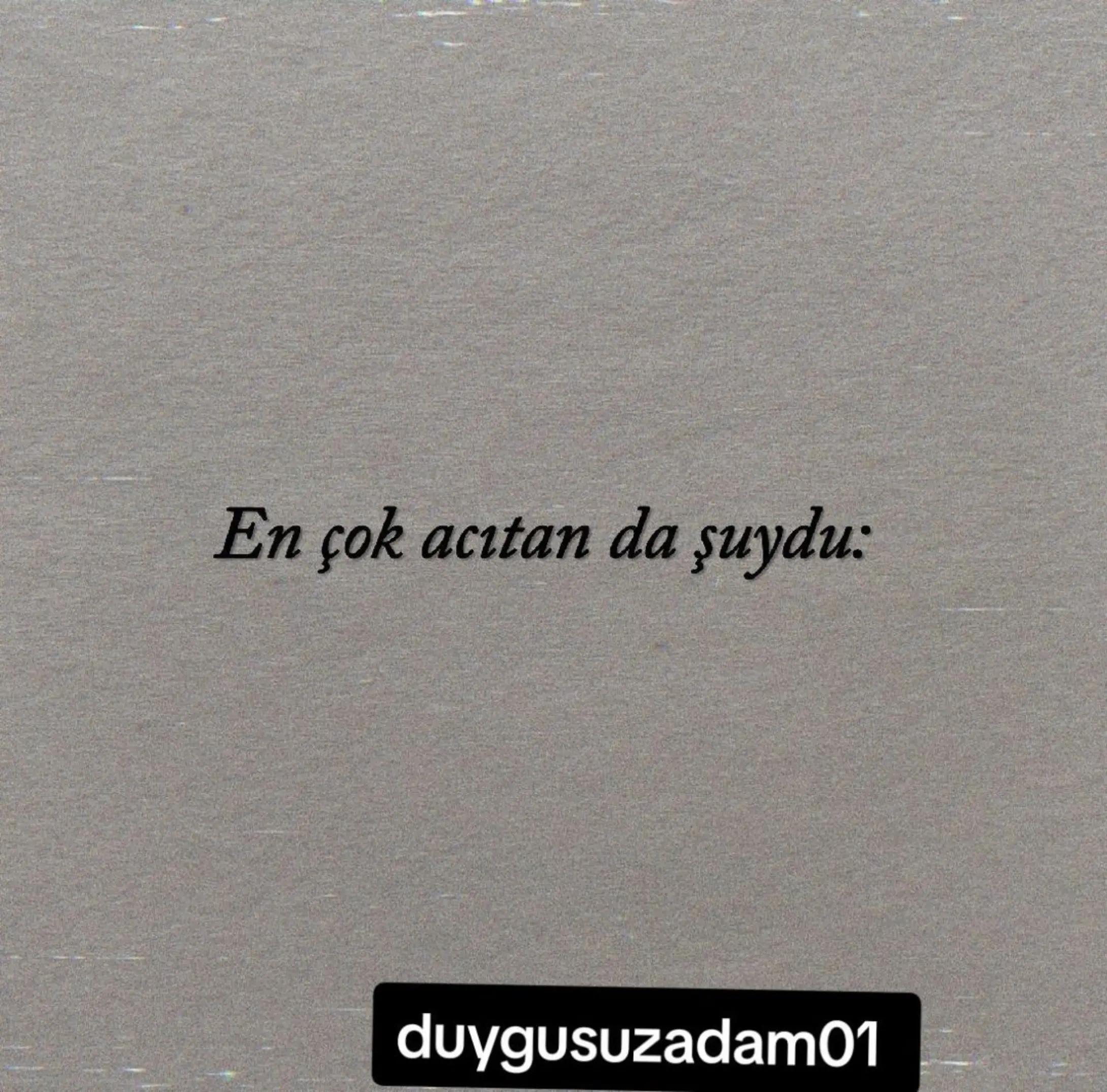 @duygusuz.adam01