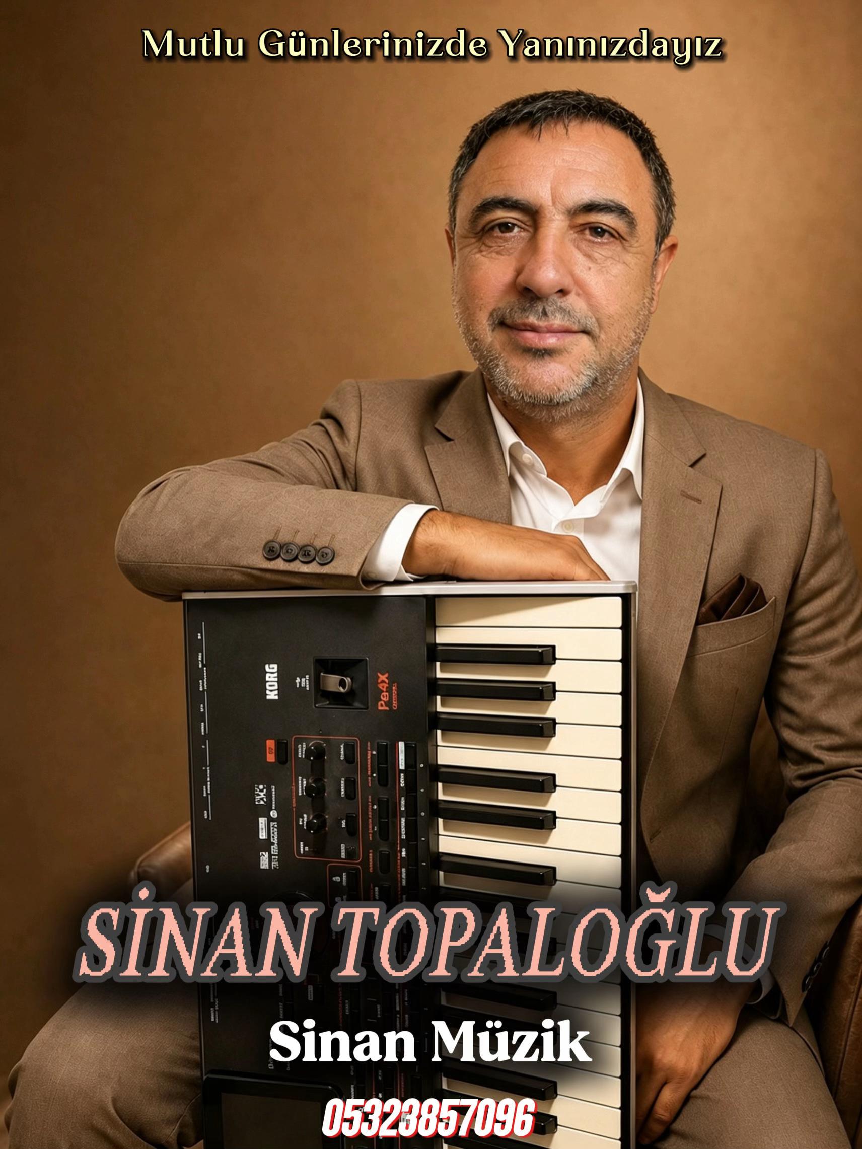 @Sinan Topaloğlu ( Sinan Müzik)
